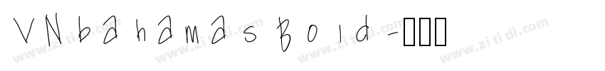 VNbahamas Bold字体转换